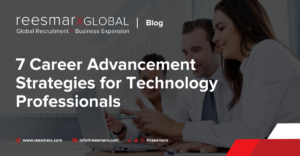 7 Career Advancement Strategies for Technology Professionals | reesmarxGLOBAL