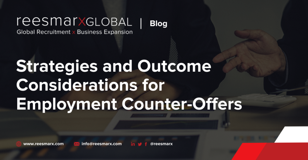 Strategies and Outcome Considerations for Employment Counter-Offers | reesmarxGLOBAL