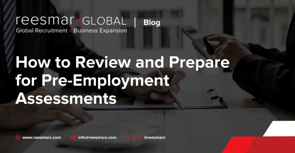 How to Review and Prepare for Pre-Employment Assessments | reesmarxGLOBAL