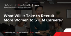 What Will It Take to Recruit More Women to STEM Careers? | reesmarxGLOBAL