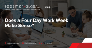 ​Does a Four Day Work Week Make Sense? | reesmarxGLOBAL