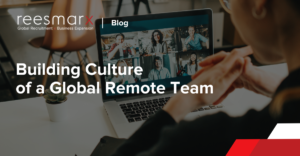 Growing a Global Team | reesmarx