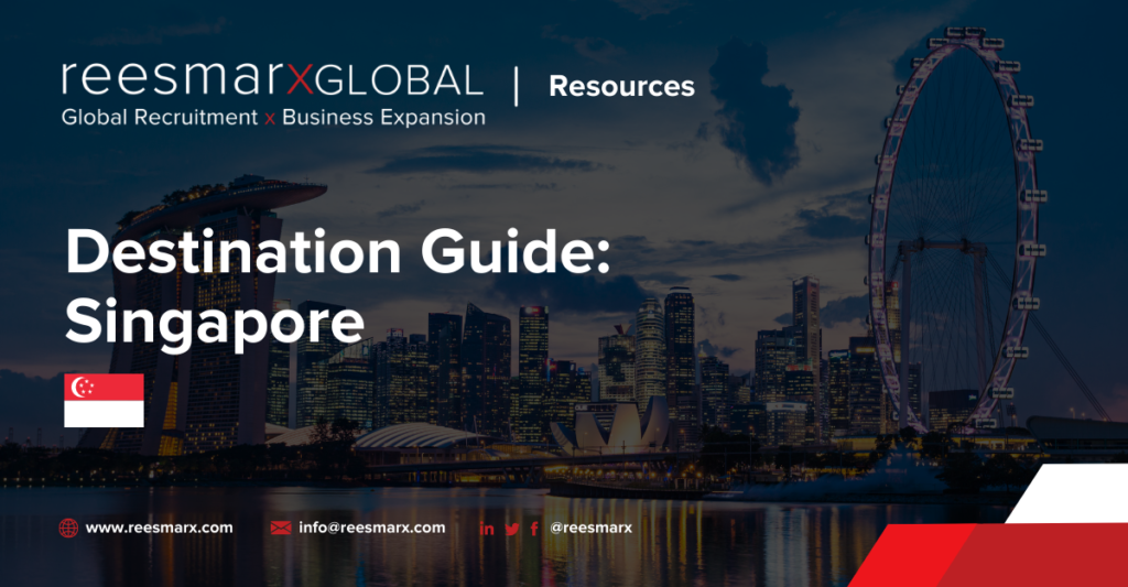 Singapore Destination Guide | reesmarxGLOBAL