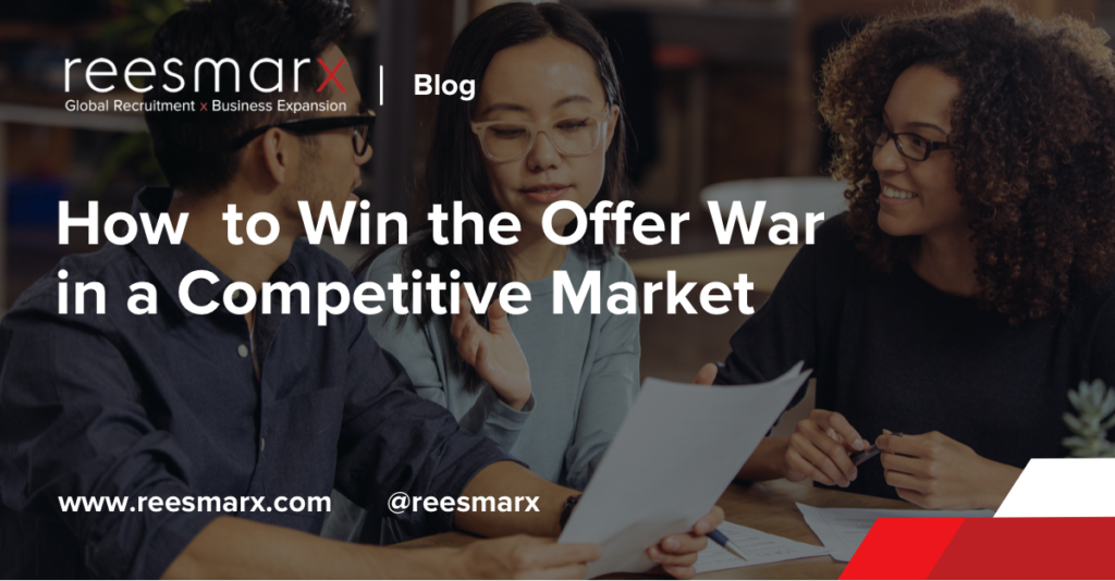 How to Win the Offer War in a Competitive Market | reesmarx