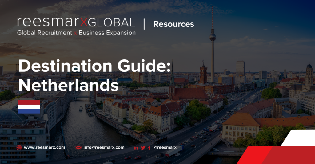 Netherlands Destination Guide | reesmarxGLOBAL