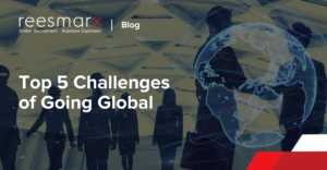 Top 5 Challenges of Going Global | reesmarx